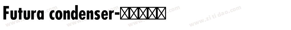 Futura condenser字体转换